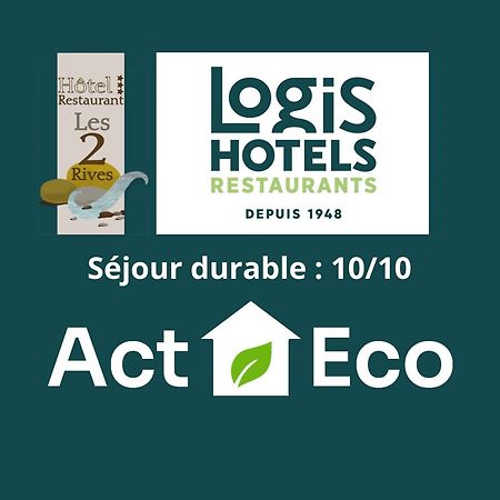Logis Hotel Restaurant Les 2 Rives - A75, En Bordure De Riviere バナサック エクステリア 写真
